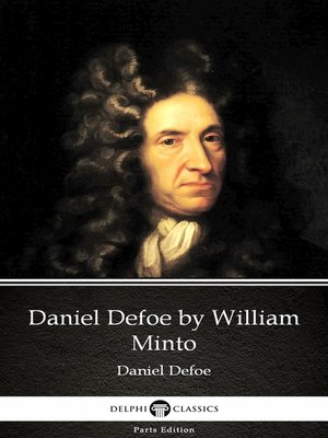 cover image of Daniel Defoe by William Minto--Delphi Classics (Illustrated)